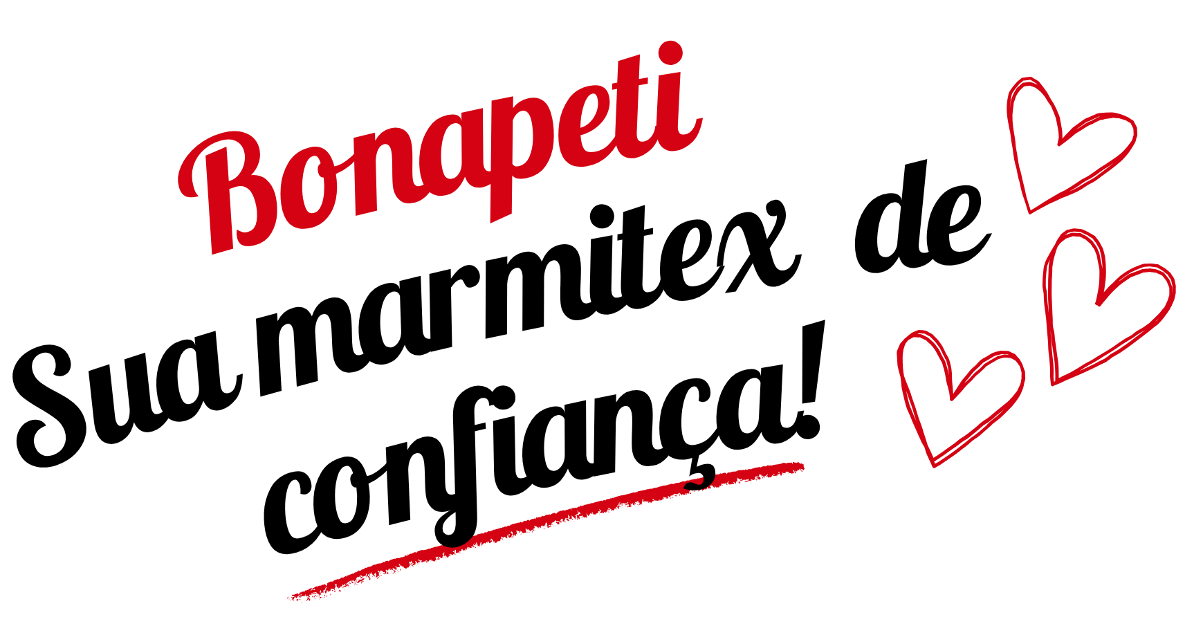 Sua marmitex com confiança